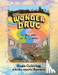 Goldring, Hugh D a - Wonder Drug