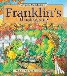 Bourgeois, Paulette - Franklin's Thanksgiving