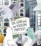  - Dr. Coo and the Pigeon Protest