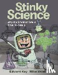 Kay, Edward - Stinky Science