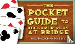 Seagram, Barbara, Bird, David - The Pocket Guide to Declarer Play at Bridge