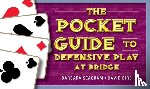 Seagram, Barbara, Bird, David - The Pocket Guide to Defensive Play at Bridge