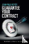Meyer, Jean-Paul - Guarantee Your Contract