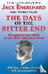Engelhard, Jack - The Days of the Bitter End