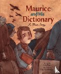 Fagan, Cary - Maurice and His Dictionary: A True Story