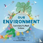 Pasquet, Jacques - Our Environment: Everything You Need to Know