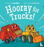 Hughes, Susan - HOORAY FOR TRUCKS