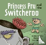 Fergus, Maureen - Princess Pru and the Switcheroo