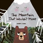 Dumais, Sandra - The Mountain That Wouldn't Move