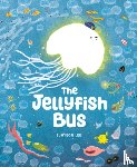 Lee, Suhyeon - The Jellyfish Bus