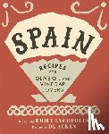 Lycopolus, Emily - Spain: Recipes for Olive Oil and Vinegar Lovers