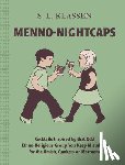Klassen, S. L. - MENNO-NIGHTCAPS