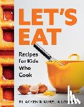 Acken, DL - Let's Eat: Recipes for Kids Who Cook
