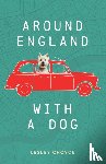 Choyce, Lesley - Around England with a Dog