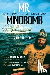  - Mr. Mindbomb