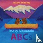 Asnong, Jocey - Rocky Mountain ABCs [Hc]