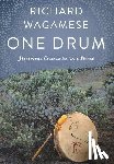 Wagamese, Richard - One Drum