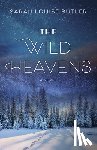 Butler, Sarah Louise - The Wild Heavens