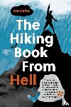 Kalv, Are - The Hiking Book From Hell