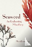 Zwamborn, Miek - Seaweed, an Enchanting Miscellany