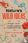 Hamilton, Kristy - Nature's Wild Ideas
