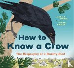 Savage, Candace - How to Know a Crow