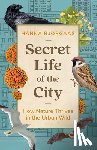 Bjrgaas, Hanna Hagen - Secret Life of the City