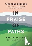 Ekelund, Torbjrn - In Praise of Paths