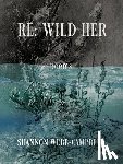 Webb-Campbell, Shannon - RE: Wild Her