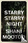 Mootoo, Shani - Starry Starry Night