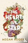 Rogers, Megan - Heart is a Star