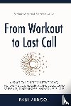Abdool, Paul - From Workout to Last Call