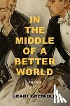 Chemidlin, Grant - In the Middle of a Better World