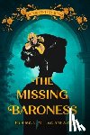 Schwarz, Bianca M. - The Missing Baroness