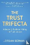 Berman, Jordan - The Trust Trifecta