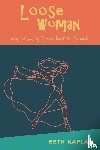 Kaplan, Beth - Loose Woman