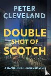 Cleveland, Peter - Double Shot of Scotch