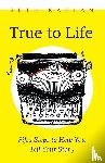Beth Kaplan, Kaplan - True to Life