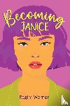Werner, Ragini - Becoming Janice