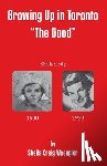 Craig Waengler, Sheila - Growing Up in Toronto "The Good"