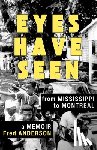 Anderson, Fred - Eyes Have Seen: From Mississippi to Montreal