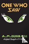 Burrage, A.M. - One Who Saw