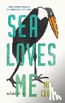 Couto, Mia - Sea Loves Me