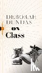 Dundas, Deborah - On Class