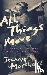 Marshall, Jeannie - All Things Move