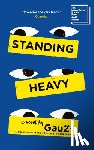 Gauz' - Standing Heavy