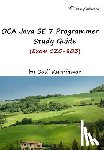 Kurniawan, Budi - OCA Java SE 7 Programmer Study Guide (Exam 1Z0-803)