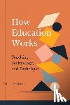Dron, Jon - How Education Works