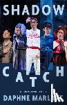 Marlatt, Daphne - Shadow Catch