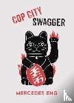 Eng, Mercedes - cop city swagger